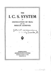 Cover of: The I.C.S. system of instruction by mail and the results achieved.