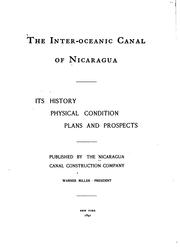 The inter-oceanic canal of Nicaragua by Nicaragua Canal Construction Company.