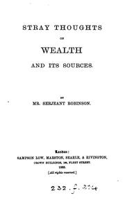 Cover of: Stray thoughts on wealth and its sources.