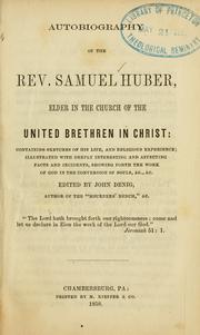 Cover of: Autobiography of the Rev. Samuel Huber by Samuel Huber