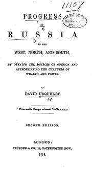 Cover of: Progress of Russia in the west, north, and south by David Urquhart