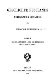 Cover of: Geschichte Russlands unter Kaiser Nikolaus I. by Theodor Schiemann