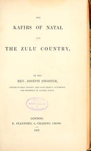 Cover of: The Kafirs of Natal and the Zula country. by Joseph Shooter