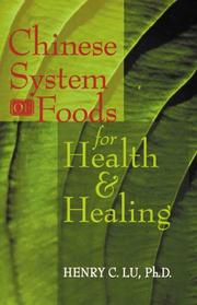 Cover of: Chinese system of foods for health & healing