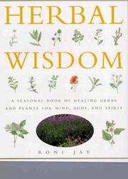 Cover of: Herbal Wisdom: Unlock the Powers of the Zodiac to Benefit from the Healing Properties of Herbs