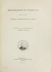 Cover of: Explorations in Turkestan: with an account of the basin of eastern Persia and Sistan. Expedition of 1903