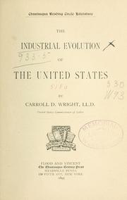 Cover of: The industrial evolution of the United States by Carroll Davidson Wright