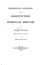 Cover of: Experimental researches on the constitution of hydraulic mortars