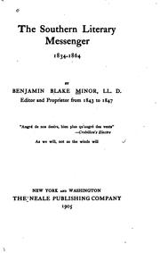 The Southern literary messenger, 1834-1864 by Benjamin B. Minor