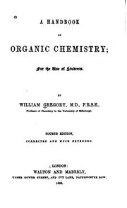 Cover of: A handbook of organic chemistry by Gregory, William