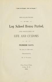 Cover of: Recollections of the log school house period by John Stearns Minard