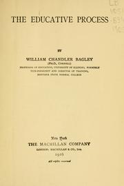Cover of: The educative process by William Chandler Bagley, William Chandler Bagley
