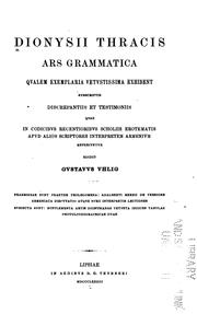 Cover of: Dionysii Thracis Ars grammatica qvalem exemplaria vetvstissima exhibent by Dionysius Thrax