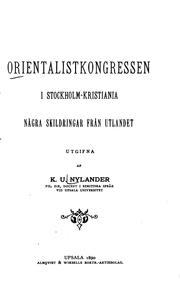 Cover of: Orientalistkongressen i Stockholm-Kristiania by Karl Uno Nylander