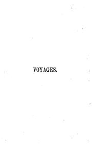 Cover of: Voyages to various parts of the world: made between the years 1799 and 1844.
