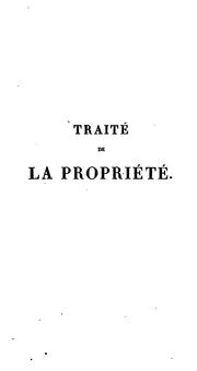 Cover of: Traité de la propriété by Charles Comte