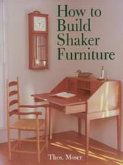 Cover of: How to Build Shaker Furniture | Thos. Moser