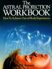 Cover of: The astral projection workbook: how to achieve out-of-body experiences