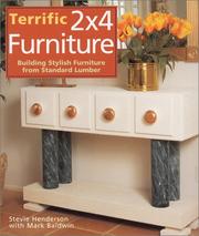 Cover of: Terrific 2x4 Furniture: Building Stylish Furniture From Standard Lumber