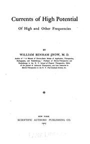 Cover of: Currents of high potential of high and other frequencies by William Benham Snow