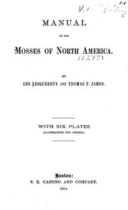 Cover of: Manual of the mosses of North America. by Leo Lesquereux