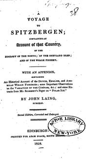 Cover of: A voyage to Spitzbergen: containing an account of that country, of the zoology of the North, of the Shetland Isles, and of the whale fishery