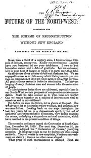 Cover of: The future of the North-west in connection with the scheme of reconstruction without New England by Robert Dale Owen