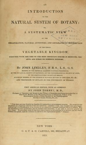 An introduction to the natural system of botany by John Lindley