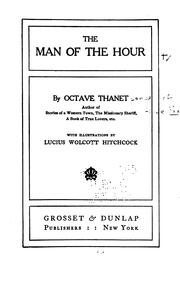 Cover of: The man of the hour by Octave Thanet
