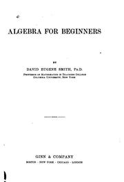 Cover of: Algebra for beginners by David Eugene Smith