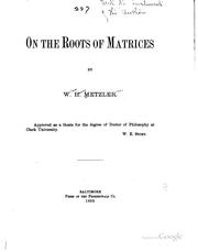 Cover of: On the roots of matrices by Metzler, William H.