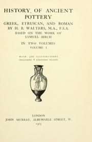 Cover of: History of ancient pottery by Henry Beauchamp Walters