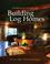 Cover of: Complete Guide to Building Log Homes