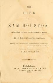 Cover of: The Life of Sam Houston. by C. Edwards Lester
