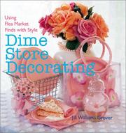 Cover of: Dime Store Decorating: Using Flea Market Finds with Style