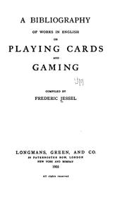 Cover of: A Bibliography Of Works In English On Playing Cards And Gaming