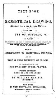 Cover of: A text book of geometrical drawing, abridged from the octavo edition, for the use of schools ... by Minifie, William