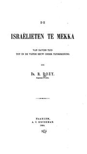 Cover of: De Israëlieten te Mekka van Davids tijd tot in de vijfde eeuw onzer tijdrekening.