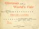 Cover of: Glimpses of the World's Fair