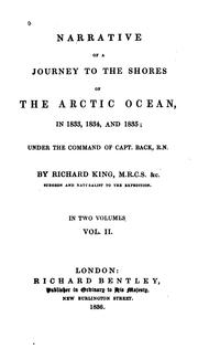 Cover of: Narrative of a journey to the shores of the Arctic Ocean in 1833, 1834, and 1835: under the command of Capt. Back, R.N.