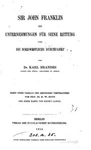 Cover of: Sir John Franklin: die unternchmungen für seine rettung, und die nordwestliche durchfahrt