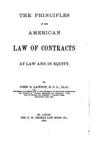 Cover of: principles of the American law of contracts at law and in equity. | John Davison Lawson