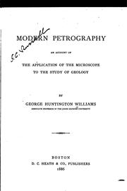 Cover of: Modern petrography.: An account of the application of the microscope to the study of geology