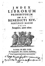 Index librorum prohibitorum SSm̃i D. N. benedicti XIV. pontificis maximi jvssv recognitus by Pre-1801 Imprint Collection (Library of Congress)