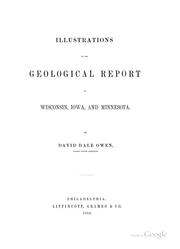 Cover of: Report of a geological survey of Wisconsin, Iowa, and Minnesota | David Dale Owen