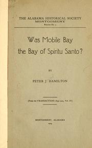 Cover of: Was Mobile Bay the bay of Spiritu Santo? by Peter J. Hamilton