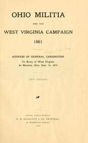 Cover of: Ohio militia and the West Virginia campaign, 1861.: Address of General Carrington, to Army of West Virginia, at Marietta, Ohio, Sept. 10, 1870.