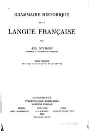 Cover of: Grammaire historique de la langue française by Kristoffer Nyrop