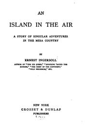 Cover of: An island in the air by Ernest Ingersoll