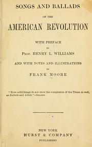 Cover of: Songs and ballads of the American revolution by Moore, Frank